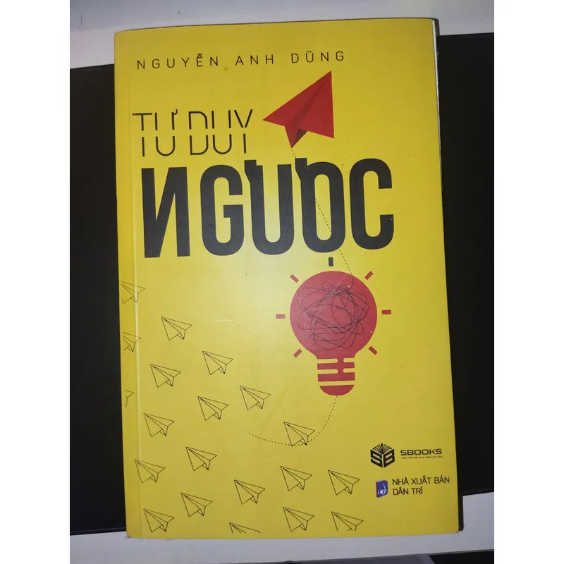 Tư duy ngược - Nguyễn Anh Dũng 1056570