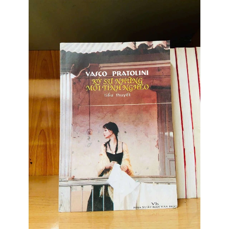 (TẶNG BOOKMARK) Ký sự những mối tình nghèo - Vasco Pratolini - VĂN HỌC - Văn võ - RBK3110-138 946507