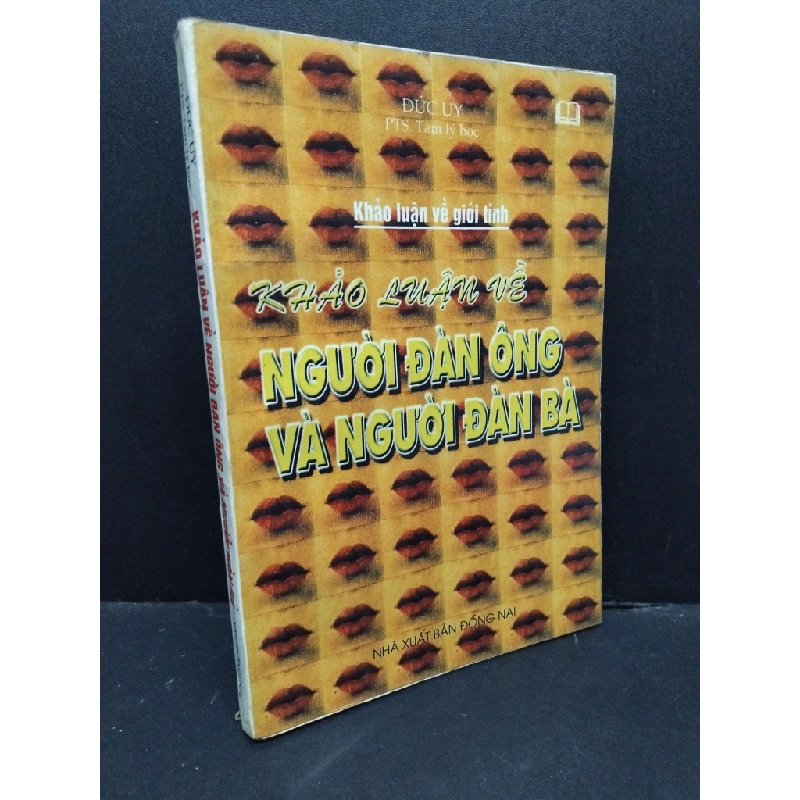 Khảo luận về người đàn ông và người đàn bà mới 60% bẩn bìa, ố vàng, có chữ ký 1998 HCM2410 Đức Uy TÂM LÝ 308015