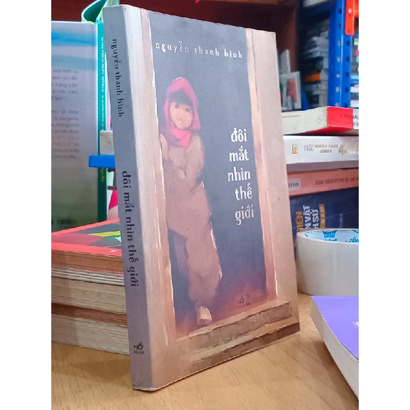 Đôi Mắt Nhìn Thế Giới - Nguyễn Thanh Bình 130196