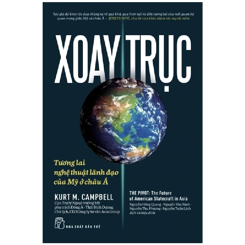 Xoay Trục - Tương Lai Và Nghệ Thuật Lãnh Đạo Của Mỹ Ở Châu Á - Kurt M. Campbell 403316