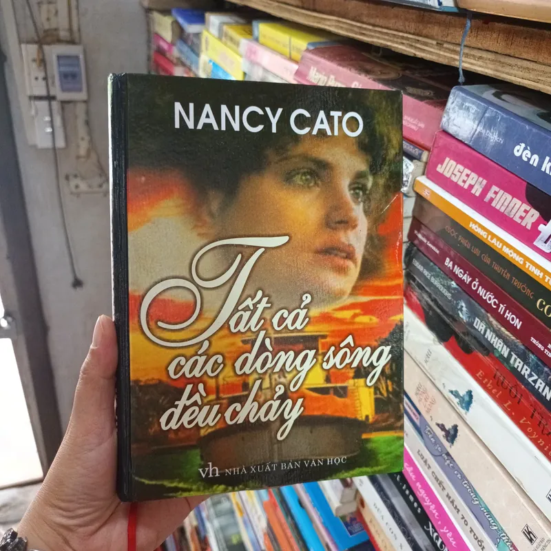 Tất Cả Các Dòng Sông Đều Chảy- Nancy Cato 675193