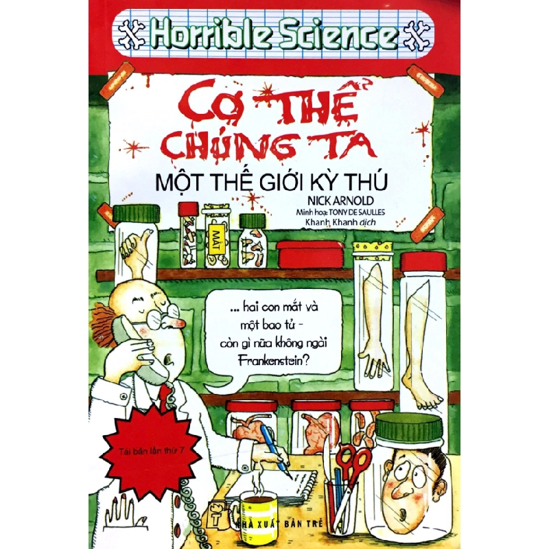 Horrible Science - Cơ Thể Chúng Ta Một Thế Giới Kỳ Thú - Nick Arnold ASB.PO Oreka Blogmeo 230225 394433
