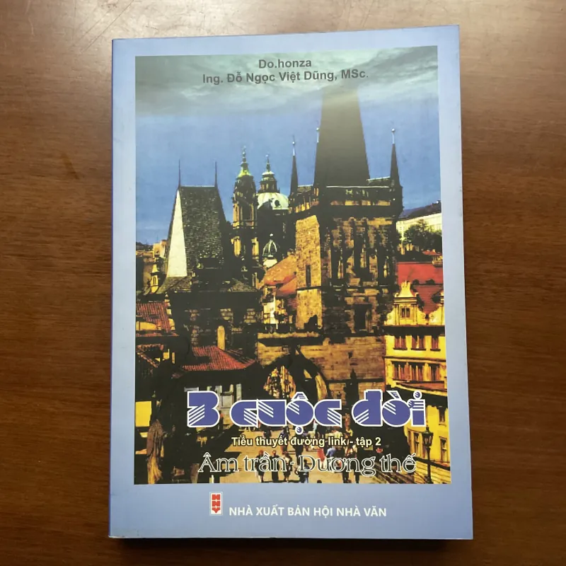 [KÝ] 3 cuộc đời Tập 2 - Do.honza Đỗ Ngọc Việt Dũng 753365