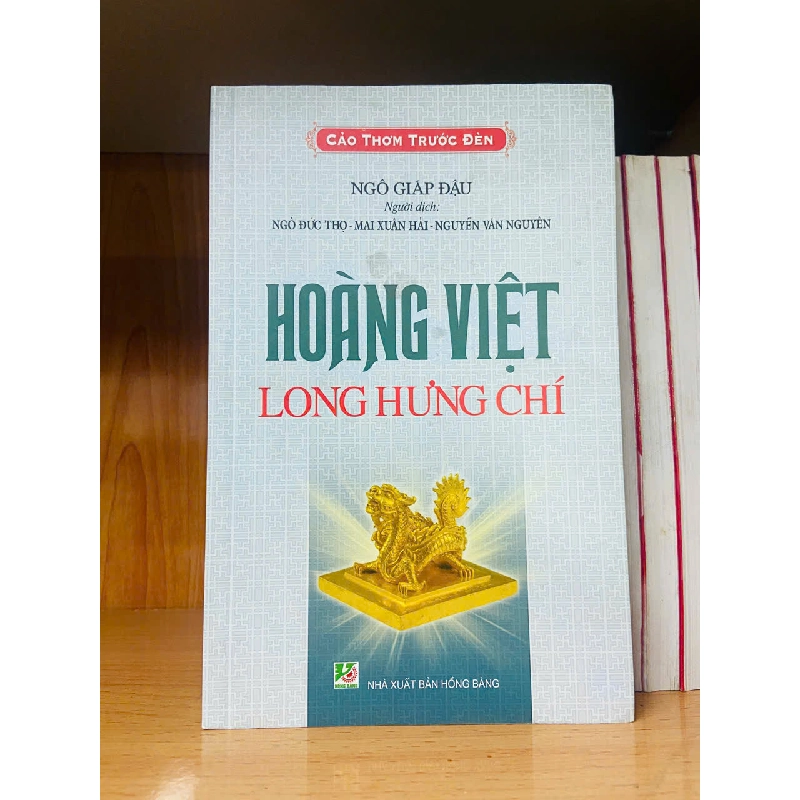 Hoàng Việt long hưng chí - Ngô Giáp Đậu VANVOSACH 756390