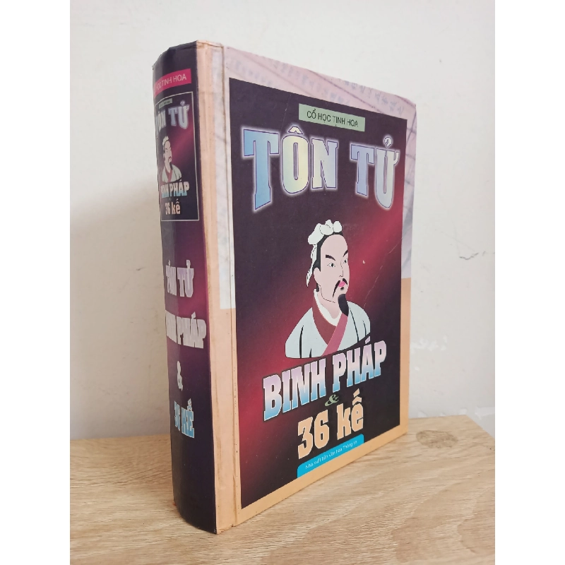 [Phiên Chợ Sách Cũ] Cổ Học Tinh Hoa - Tôn Tử - Binh Pháp & 36 Kế (Bìa Cứng) (2009) S1507 506320