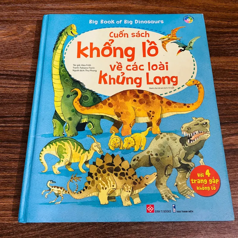 Cuốn sách khổng lồ về các loài Khủng Long -  Alex Frith, tranh(Fabiano Fiorin)#HATRA 976648