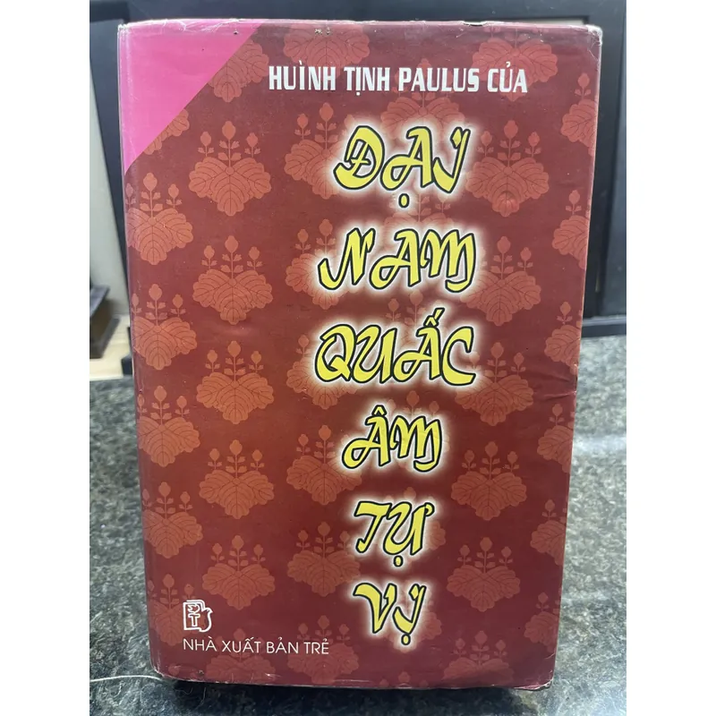 Đại Nam quốc âm tự vị Hùinh Tịnh Paulus Của 713319