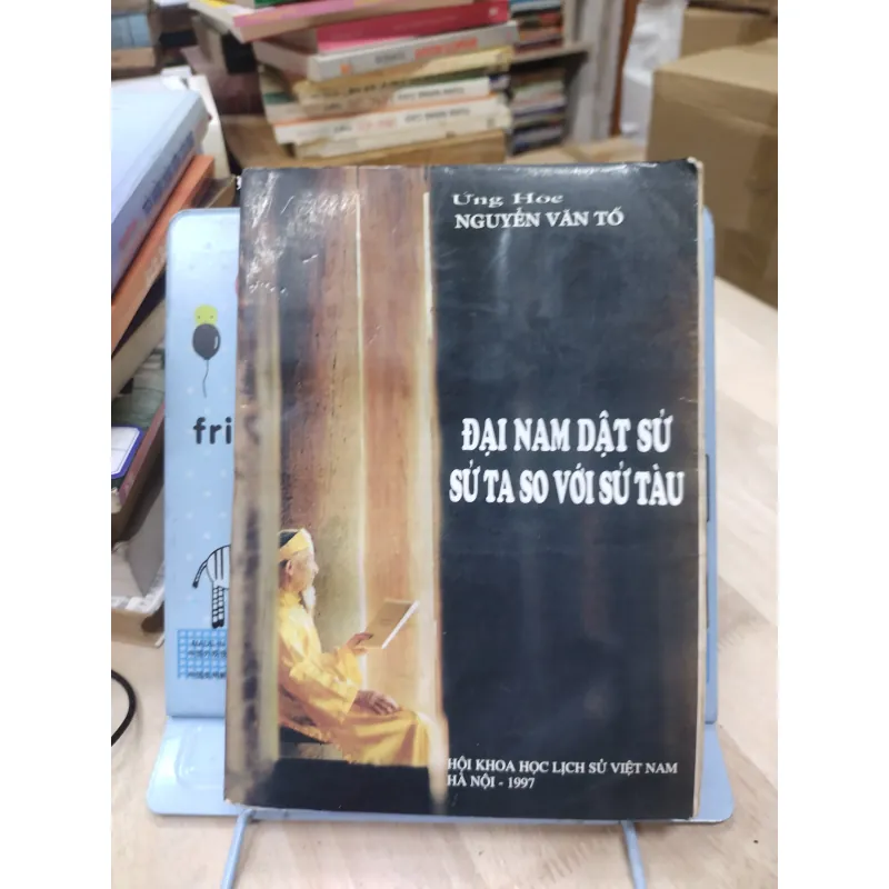 Sách: Đại Nam dật sử - Sử ta so với sử Tàu - TG: Nguyễn Văn Tố (B2) 799720