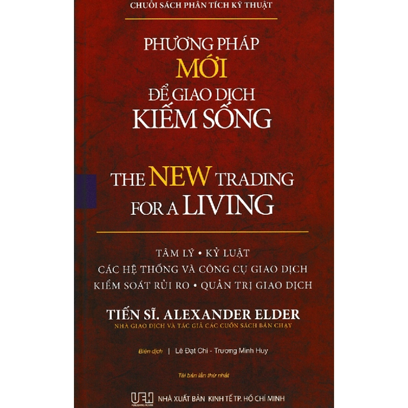 Phương Pháp Mới Để Giao Dịch Kiếm Sống - Alexander Elder, Ph.D ASB.PO Oreka Blogmeo 230225 394347