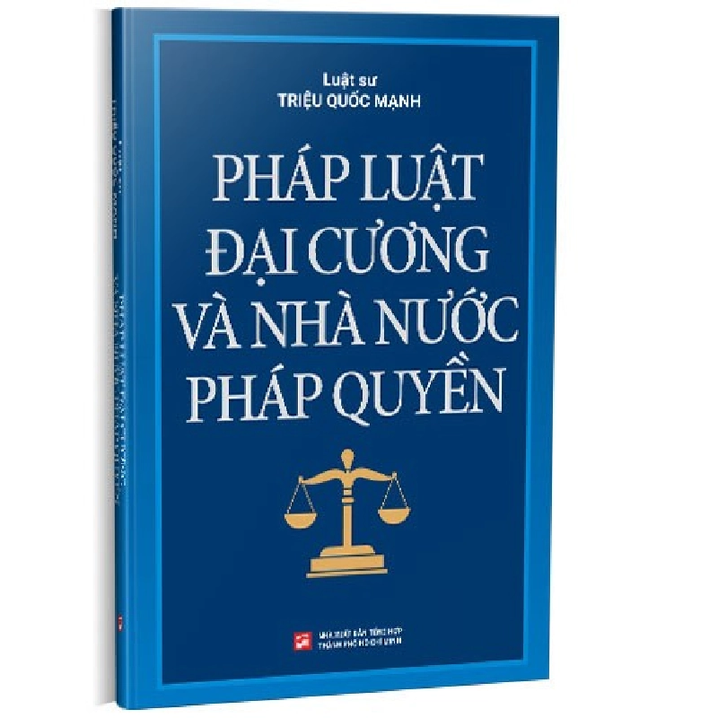 Pháp luật đại cương và nhà nước pháp quyền mới 100% Triệu Quốc Mạnh 2022 HCM.PO 178325