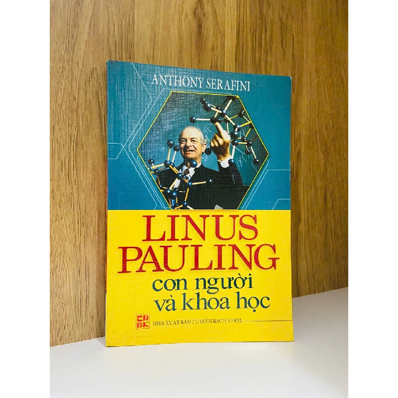(Sách cũ SCGR) Linus Pauling con người và khoa học - Anthony Serafini VAVO-K2SD2-30 Blogmeo090426 1015665