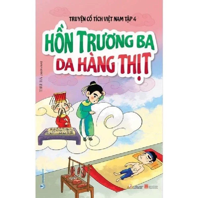 Truyện cổ tích Việt Nam T4 - Hồn Trương Ba da hàng thịt mới 100% HCM.PO Thu Hà 180571