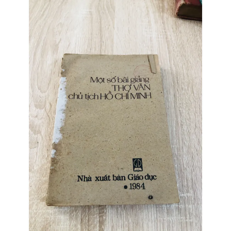 MỘT SỐ BÀI GIẢNG THƠ VĂN CHỦ TỊCH HỒ CHÍ MINH  929157