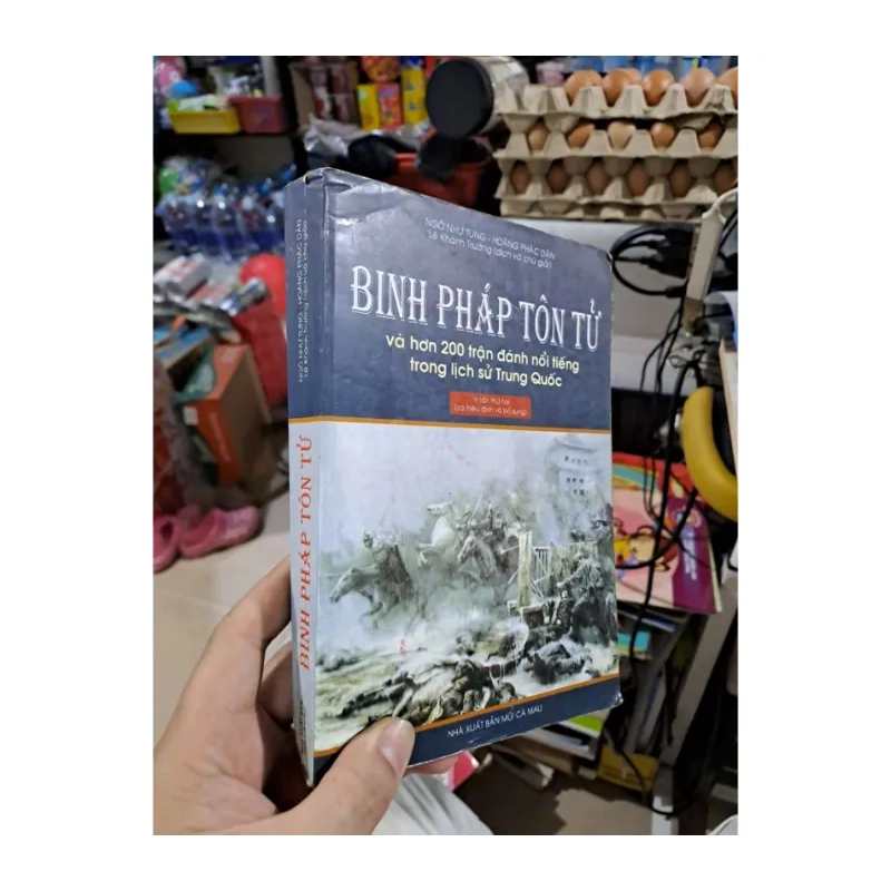 Binh Pháp Tôn Tử Và Hơn 200 Trận Đánh Nổi Tiếng Trong Lịch Sử Trung Quốc - Hoàng Phác Dân , Ngô Như Tung - 2004 979364