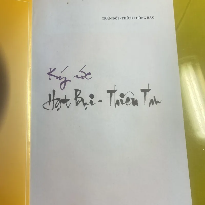 Ký ức Hạt bụi Thiên Thu - Trần Đới - Thích Thông Bác 605075