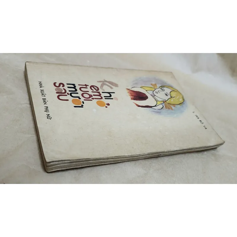 KHI EM Ở TUỔI MƯỜI SÁU 713102