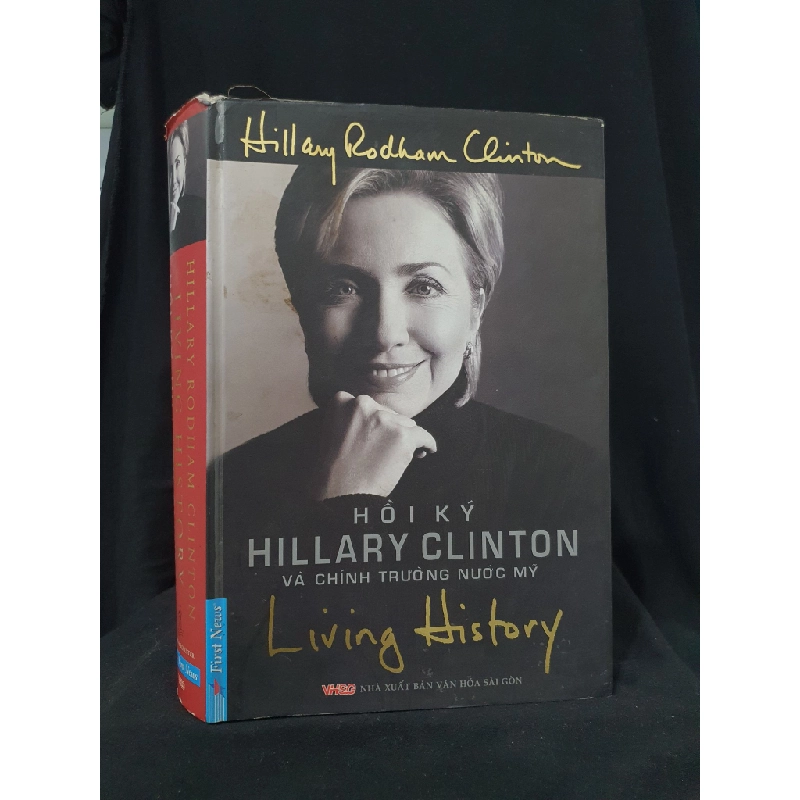 Hồi ký HILLARY CLINTON và chính trường nước Mỹ mới 80% 2006 HSTB.HCM205 HILLARY CLINTON SÁCH DANH NHÂN 163651