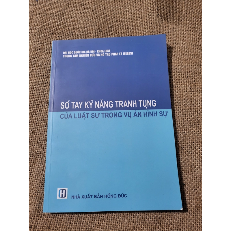 Sổ tay kỹ năng trang tụng của luật sư trong vụ án hình sự _Sách Luật, sách Pháp luật  384089