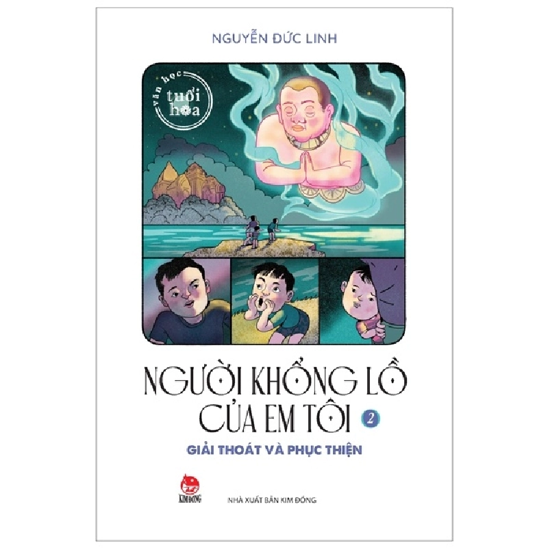 Văn Học Tuổi Hoa - Người Khổng Lồ Của Em Tôi - Tập 2: Giải Thoát Và Phục Thiện - Nguyễn Đức Linh ASB.PO Oreka-Blogmeo120125 371732