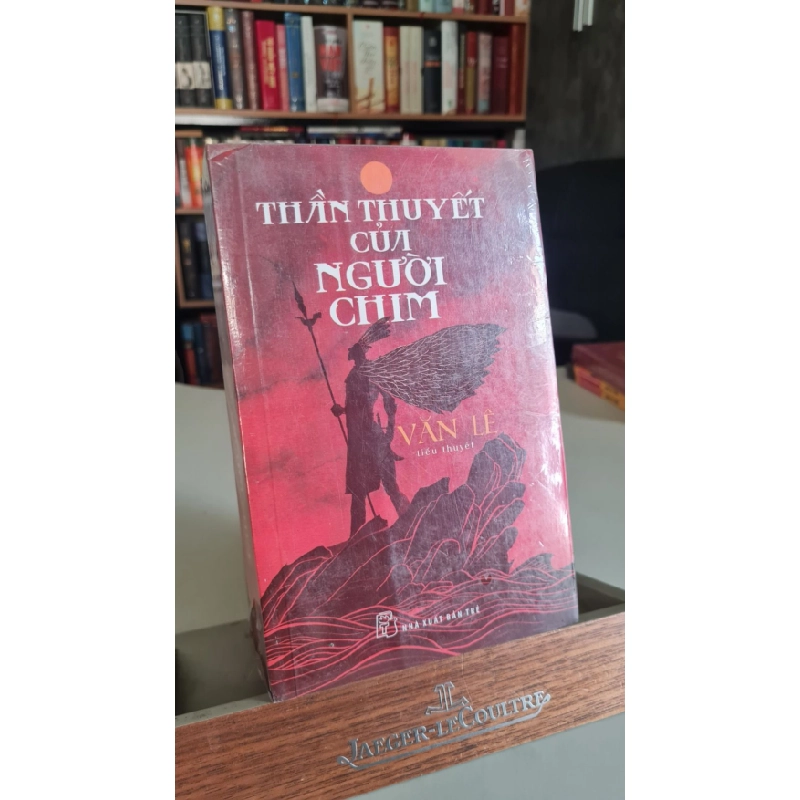 Thần thuyết của người chim mới 100% có bọc sách Văn Lê [2001] SÁCH VĂN HỌC STB167 457657