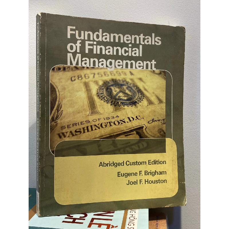 Fundamentals of Financial Management - Eugene F. Brigham & Joel F. Houston 453908
