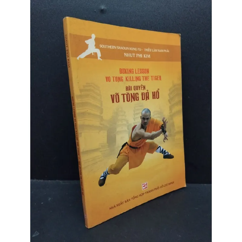 [Sách Cũ SCGR] Boxing lesson Vo Tong killing the tiger - Bài quyền Võ Tòng Đả Hổ mới 90% bẩn nhẹ 2014 HCM1209 Nhut Phi Kim SỨC KHỎE - THỂ THAO 685379