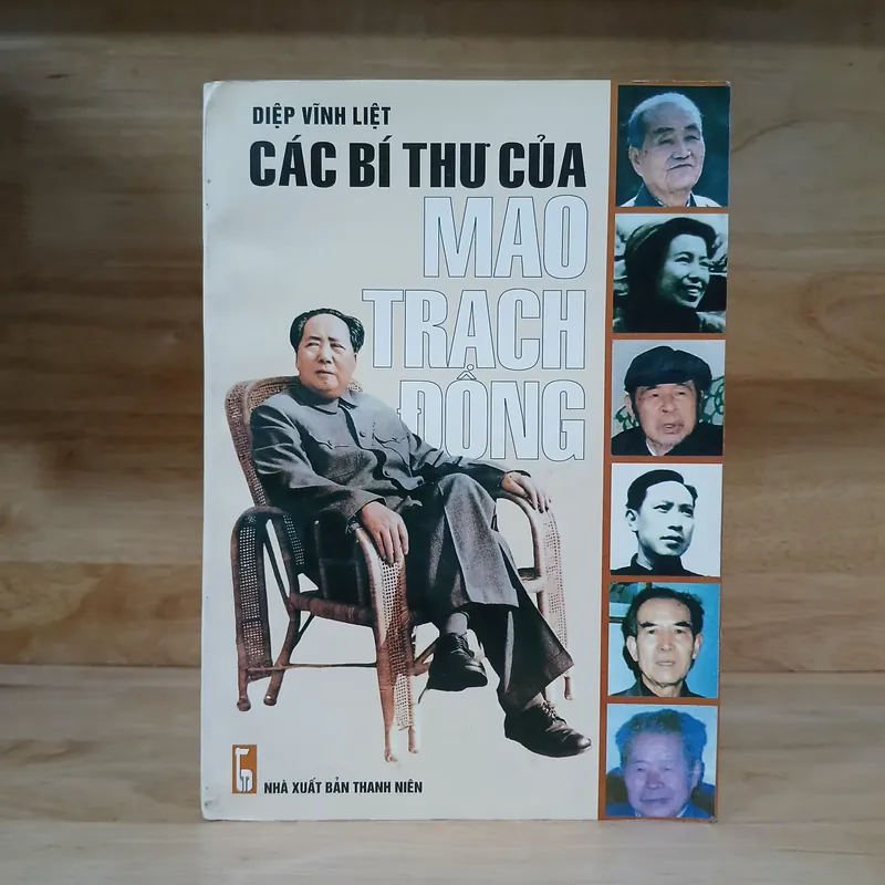 Các Bí Thư Của Mao Trạch Đông - Diệp Vĩnh Liệt 729286