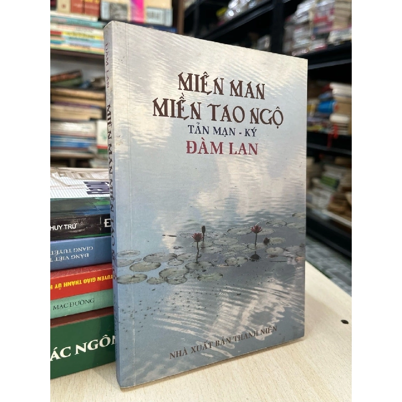 Miên man miền tao ngộ - Đàm Lan 784501