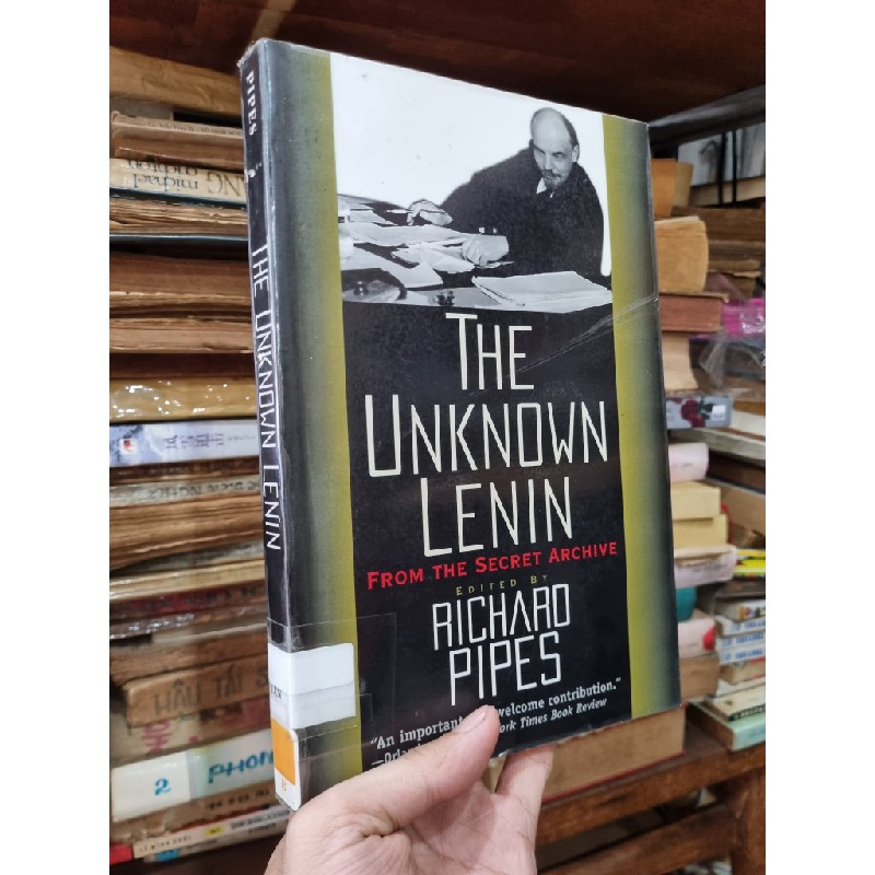 THE UNKNOWN LENIN : FROM THE SECRET ARCHIVE - Richard Pipes 138247