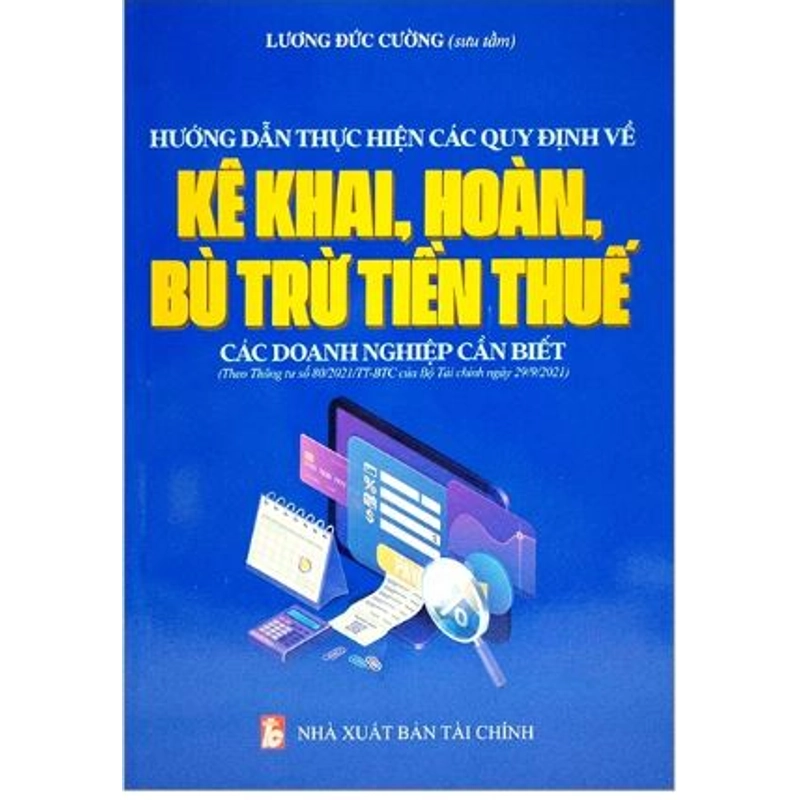 Kê Khai, Hoàn, Bù Trừ Tiền Thuế Các Doanh Nghiệp Cần Biết 540868