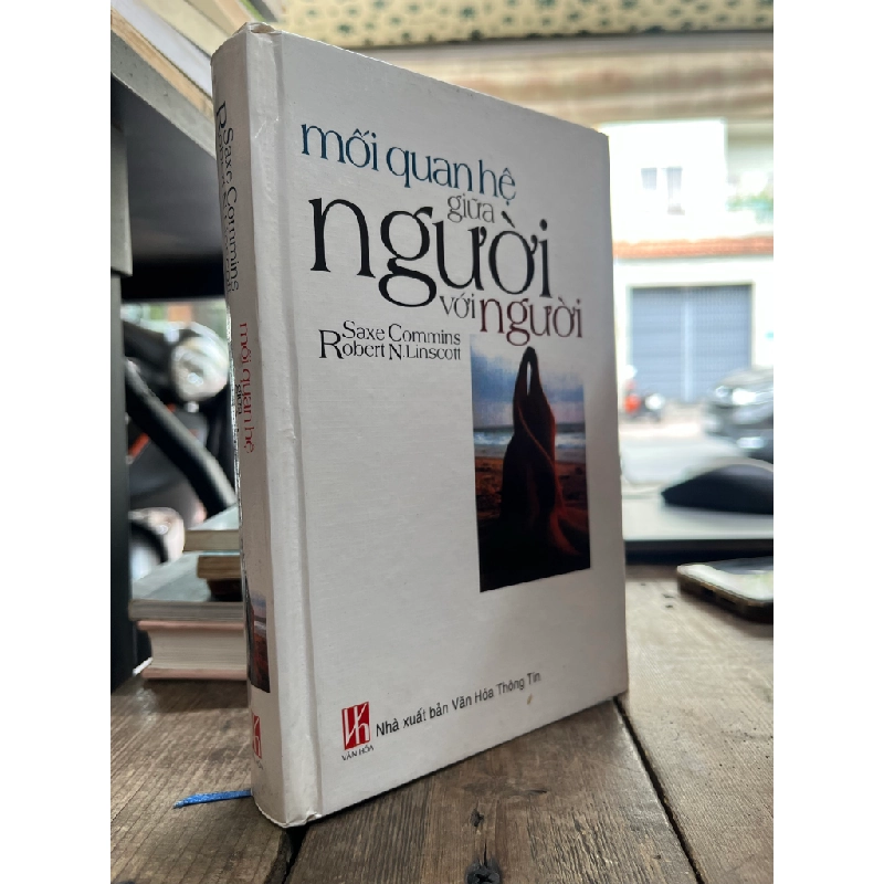 Mối quan hệ giữa người và người - Saxe Commins & Robert N.Linscott 472985