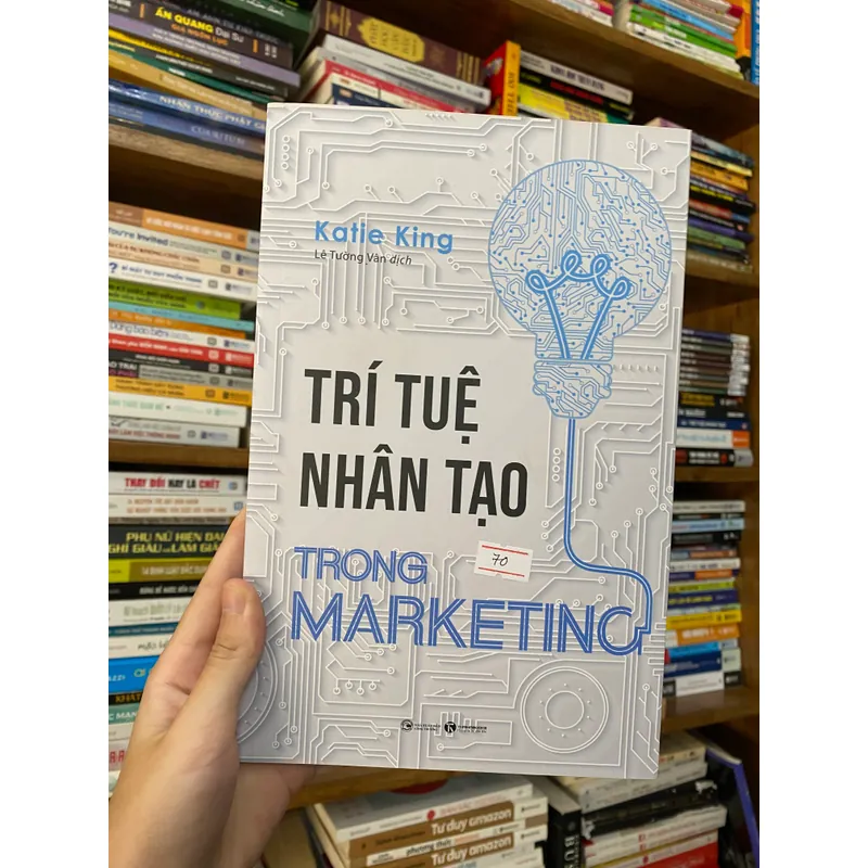 Trí tuệ nhân tạo trong marketing-Katie King 559548