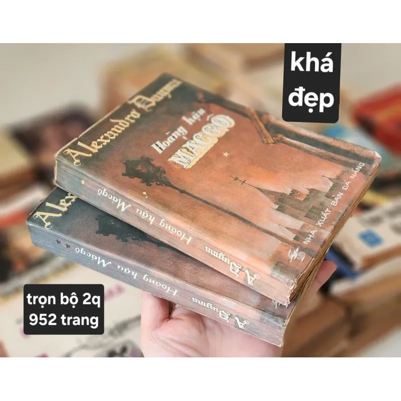 Alexandre Dumas cha - trọn bộ 2 tập HOÀNG HẬU MARGOT 703496