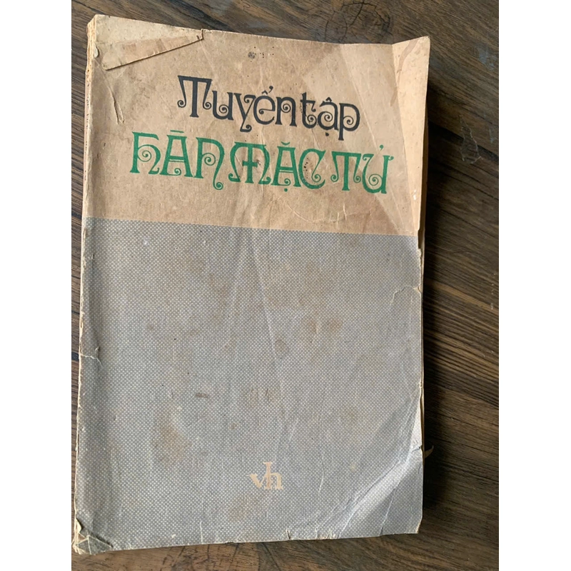 tuyển tập Hàn Mặc Tử _ bao gồm phụ lục, văn xuôi, ... 536408