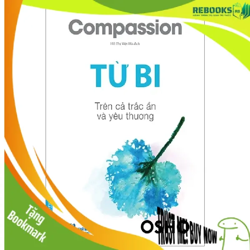 (TẶNG BOOKMARK) OSHO - Từ Bi - OSHO - 2023 950341