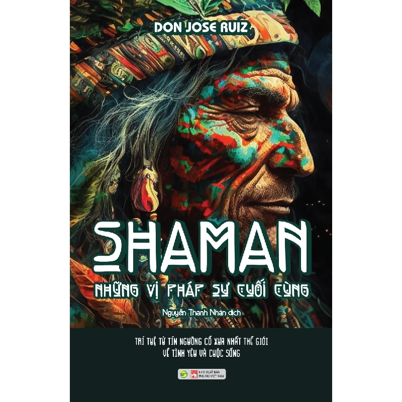 Shaman - Những Vị Pháp Sư Cuối Cùng - Don Jose Ruiz 322587