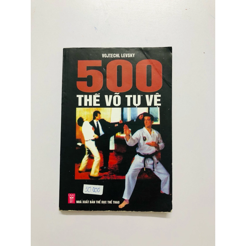 500 THẾ VÕ TỰ VỆ - 214 TRANG, NXB: 2011 291175