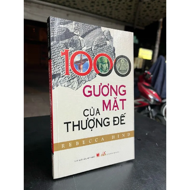 1000 gương mặt của thượng đế - Rebecca Hind 711778