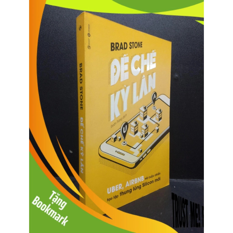 (TẶNG BOOKMARK) Đế chế kỳ lân Brad Stone 2019 Mới 90% phai bìa RBK.ASB0309 942785