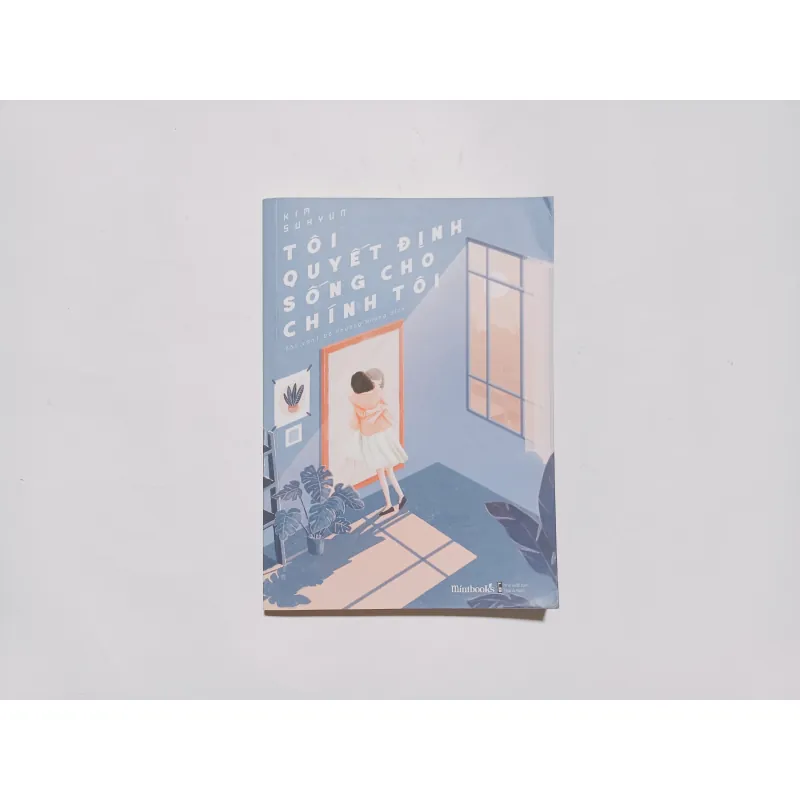 Tôi Quyết Định Sống Cho Chính Tôi - “Cuốn sách của năm” tại Hàn Quốc vào năm 2017. 825974