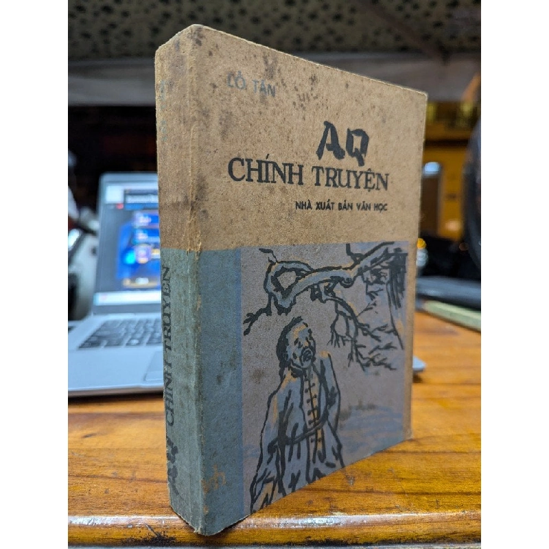 AQ CHÍNH TRUYỆN - LỖ TẤN ( TRƯƠNG CHÍNH DỊCH ) 271742