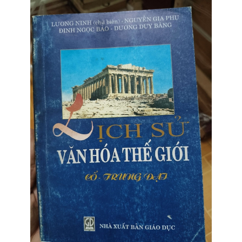 Lịch sử văn hóa thế giới cổ trung đại - 2001 - 296 trang - LỊCH SỬ - CHÍNH TRỊ - TRIẾT HỌC - SLSCTDCLSVMPTSLSCTANTQ3112-185 924871