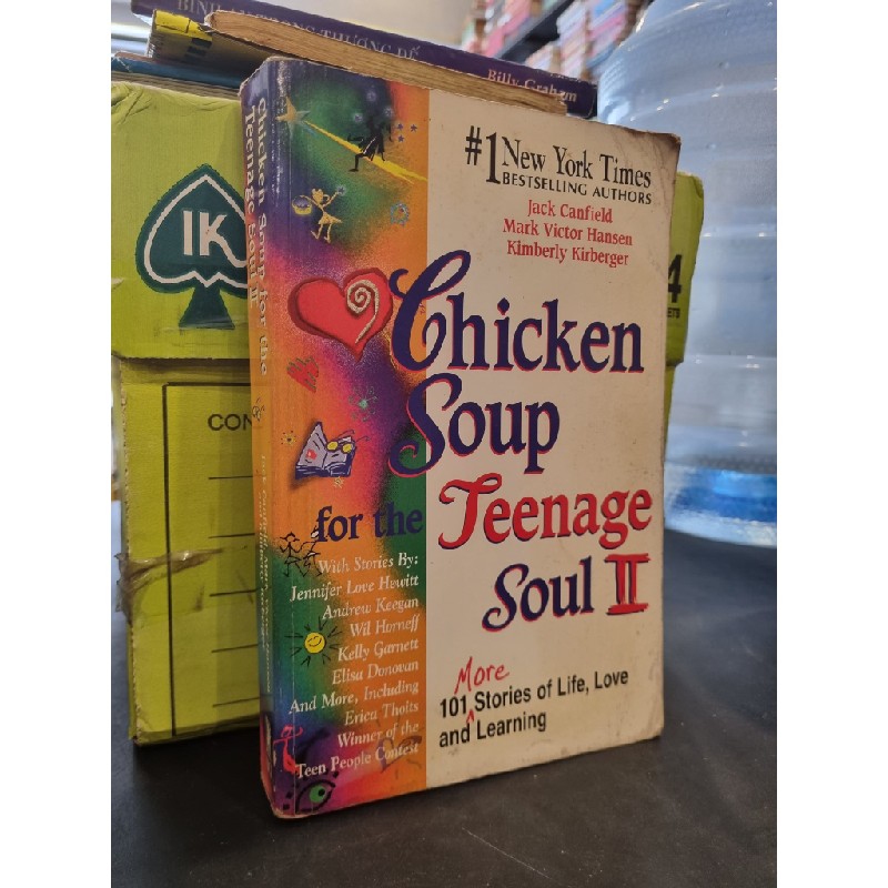 CHICKEN SOUP FOR THE TEENAGE SOUL II : 101 More Stories of Life, Love and Learning 162970