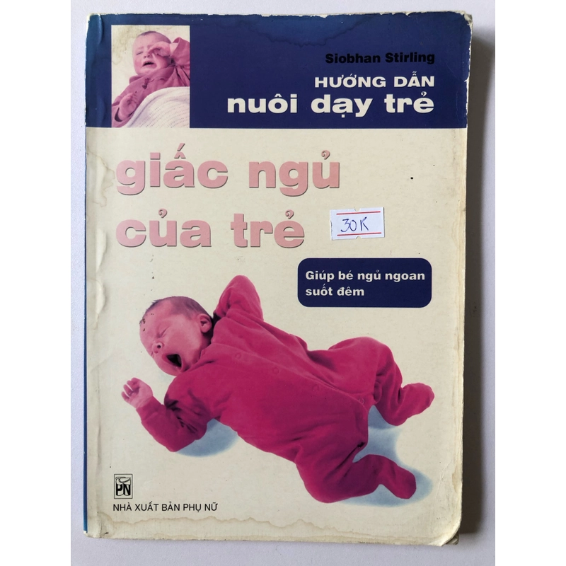 GIẤC NGỦ CỦA TRẺ ( Hướng Dẫn Nuôi Dạy Trẻ) Sách in màu, giấy bóng  304041