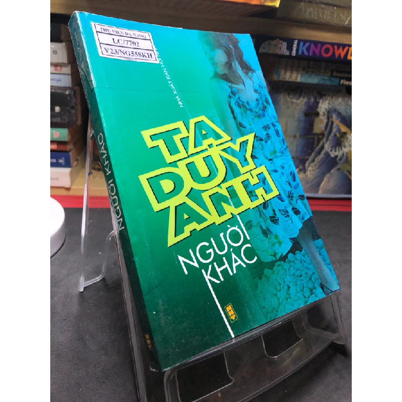 Người khác 2007 mới 70% ố bẩn nhẹ Tạ Duy Anh HPB0906 SÁCH VĂN HỌC Oreka-Blogmeo 160909