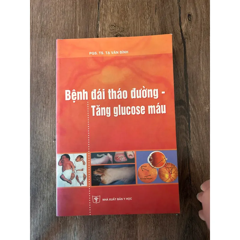 Bệnh đái tháo đường - Tăng glucose máu - PGS. TS. Tạ Văn Bình 709610