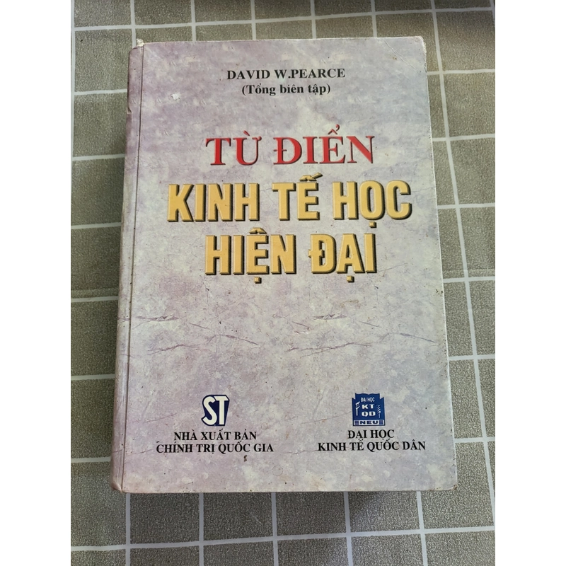 Davidw.pearce. Từ điển kinh tế học hiện đại, Nxb. Chính trị Quốc gia, 1999. 274513