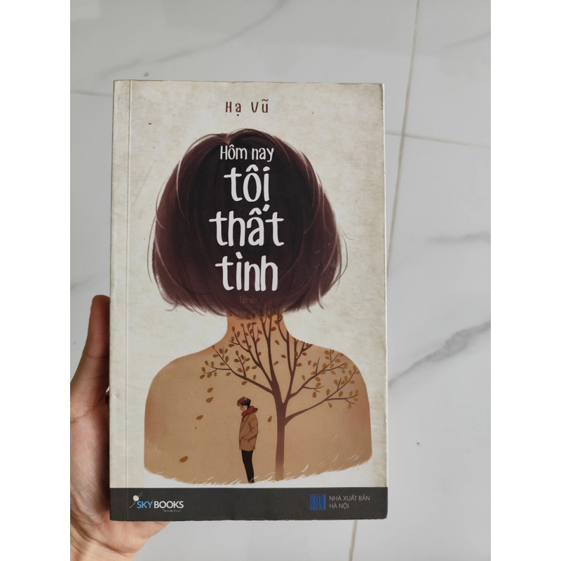 Hôm nay tôi thất tình - Hạ Vũ 552086