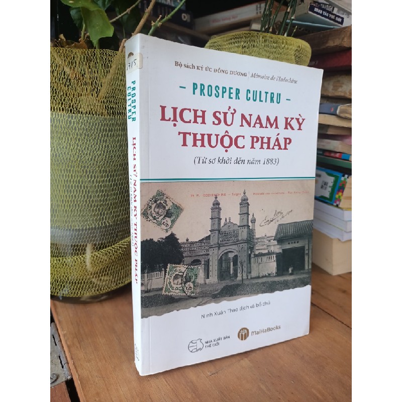 Lịch sử nam kỳ thuộc Pháp - Prosper Cultru 172988